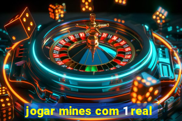 jogar mines com 1 real